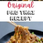 authentisches pad thai rezept aus bangkok das be 2026 07 27 040135 488x1024 1