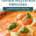 hahnchen auflauf mit tomate mozzarella 2026 07 24 032946 576x1024 1