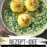 kartoffelknodel mit spinat kase sosse 2026 07 24 032934 1