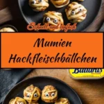 mumien hackfleischballchen herzhafte halloween f 2026 07 24 033018 512x1024 1
