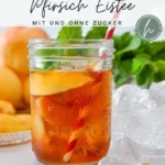 pfirsich eistee selber machen 2026 07 19 191524 1