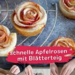schnelle apfelrosen mit blatterteig backen 2026 07 24 032952 683x1024 1