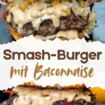 smash burger mit baconnaise so einfach so lecke 2026 07 24 032956 512x1024 1