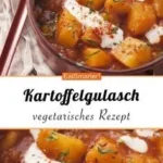 vegetarisches kartoffelgulasch herzhafte schlemm 2026 07 24 033016 1