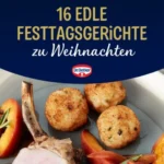 16 edle festtagsessen rezepte zu weihnachten i wei 2026 08 06 224049 512x1024 1