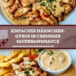einfaches hahnchen gyros in cremiger sauerrahmsauc 2026 08 06 224104 1