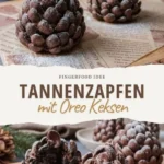 essbare tannenzapfen mit oreo keksen 2026 08 06 224107 576x1024 1