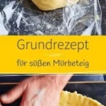 grundrezept murbeteig schnell einfach selber m 2026 08 05 022437 1