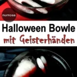 halloween bowle mit geisterhanden 2026 08 06 224053 476x1024 1