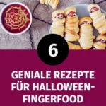 halloween fingerfood 6 einfache und schaurige rez 2026 08 06 224054 1