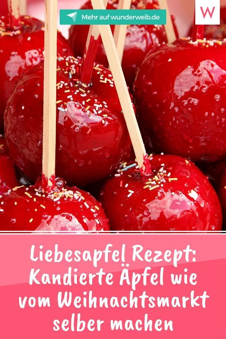 Liebesäpfel Rezept: Kandierte Äpfel frisch und lecker wie vom Weihnachtsmarkt.