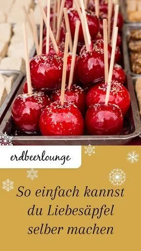 Selbstgemachte Liebesäpfel nach einem Weihnachtsmarkt-Rezept