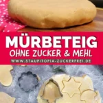 murbeteig ohne zucker grundrezept 2026 08 06 224144 683x1024 1