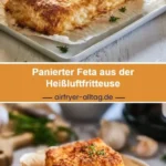 panierter feta aus der heissluftfritteuse knusprig 2026 08 06 224136 576x1024 1
