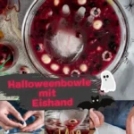 schaurige halloweenbowle mit eishand rezept 2026 08 05 022501 683x1024 1